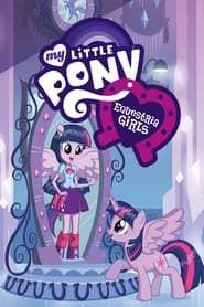 My Little Pony : Equestria Girls (2013)