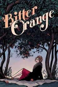 Bitter Orange (2013)