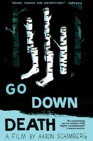 Go Down Death series tv