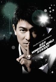 Andy Lau Wonderful World Concert Tour Hong Kong 2007 series tv