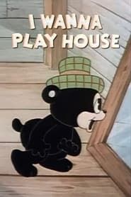 I Wanna Play House (1936)