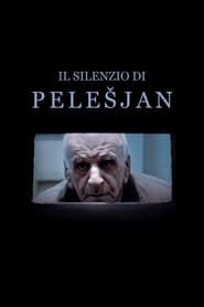 Image The Silence of Pelešjan 2011