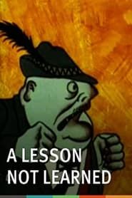 A Lesson Not Learned series tv