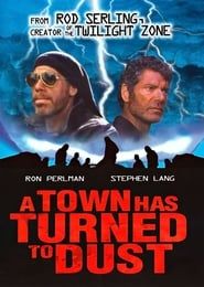 A Town Has Turned to Dust 1998 streaming