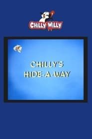 Chilly's Hide-a-Way series tv