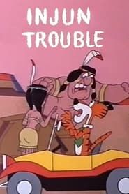 Injun Trouble series tv