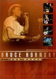 Bruce Hornsby & the Range - Rockpalast Live series tv
