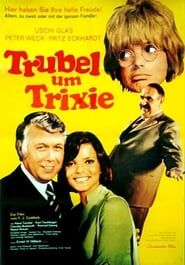 Trubel um Trixie 1972 streaming