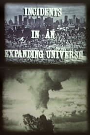 Incidents in an Expanding Universe series tv