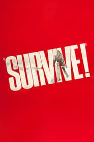 Survive! series tv