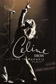 Céline Dion: Live in Memphis series tv