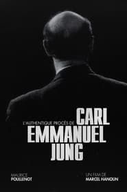 The Authentic Trial of Carl Emmanuel Jung series tv