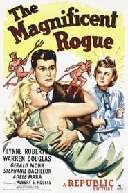The Magnificent Rogue 1946 streaming