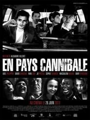 En pays cannibale 2013 streaming