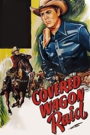 Image Covered Wagon Raid 1950