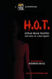 Image H.O.T. Human Organ Traffic 2009