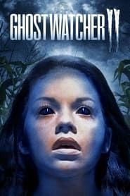 GhostWatcher 2 2005 streaming