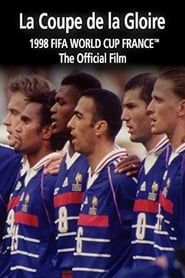La Coupe De La Gloire 1998 streaming