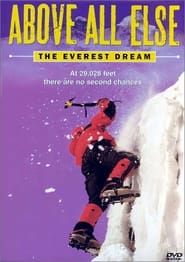 Image Above All Else: The Everest Dream 1999