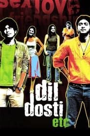 Dil Dosti Etc 2007 streaming