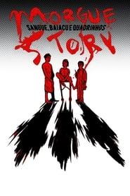 Morgue Story: Sangue, Baiacu e Quadrinhos series tv