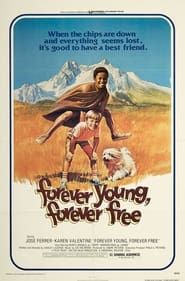 Forever Young, Forever Free (1975)