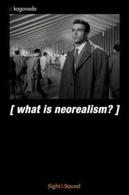 What Is Neorealism? series tv