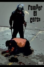 Romper el cerco (2006)