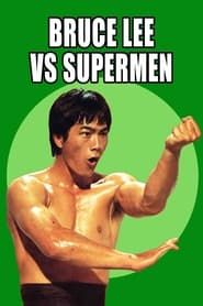 Bruce Lee Against Supermen series tv
