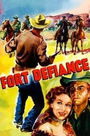 Fort Defiance 1951 streaming