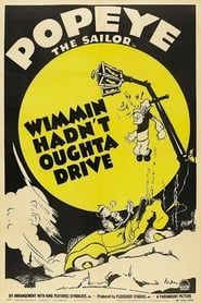 Wimmin Hadn't Oughta Drive (1940)
