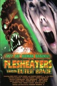 Image Flesh Eaters from Outer Space 1989