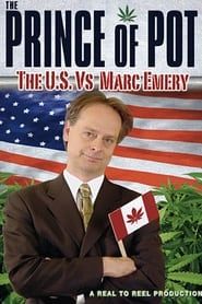 Prince of Pot: The US vs. Marc Emery series tv
