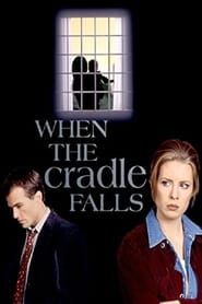 When The Cradle Falls 1997 streaming