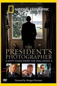 Image The President's Photographer: Fifty Years Inside the Oval Office 2010