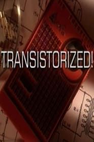Transistorized! series tv