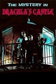 The Mystery in Dracula's Castle 1973 streaming