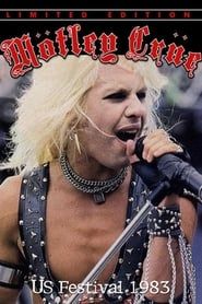 Mötley Crüe: The US Festival '83-hd