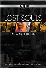 Lost Souls 2010 streaming