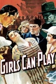 Girls Can Play 1937 streaming