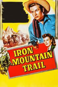 Iron Mountain Trail 1953 streaming