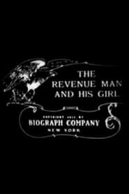 The Revenue Man and His Girl 1911 streaming