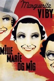 Mille, Marie og mig (1937)