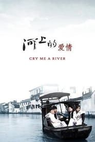 Cry Me a River series tv