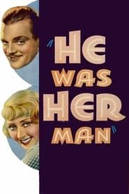 He Was Her Man 1934 streaming