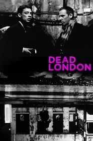 Dead London 1996 streaming
