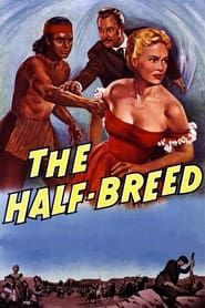 The Half-Breed series tv