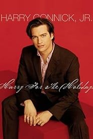 Harry Connick, Jr.:  Harry For The Holidays 2003 streaming
