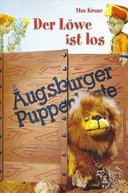 Augsburger Puppenkiste - Der Löwe ist los series tv