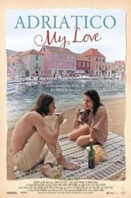 Adriatico My Love series tv